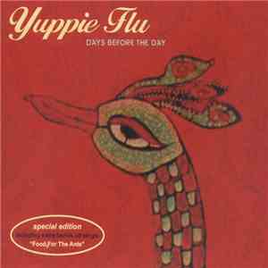 Yuppie Flu - Days Before The Day download free