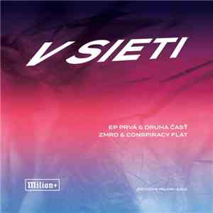 Zmrd & Conspiracy Flat - V Sieti download free